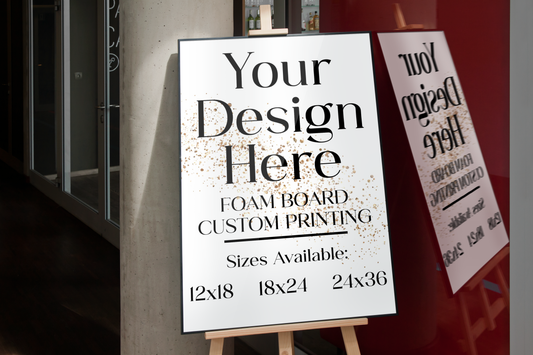 Foam Board Sign