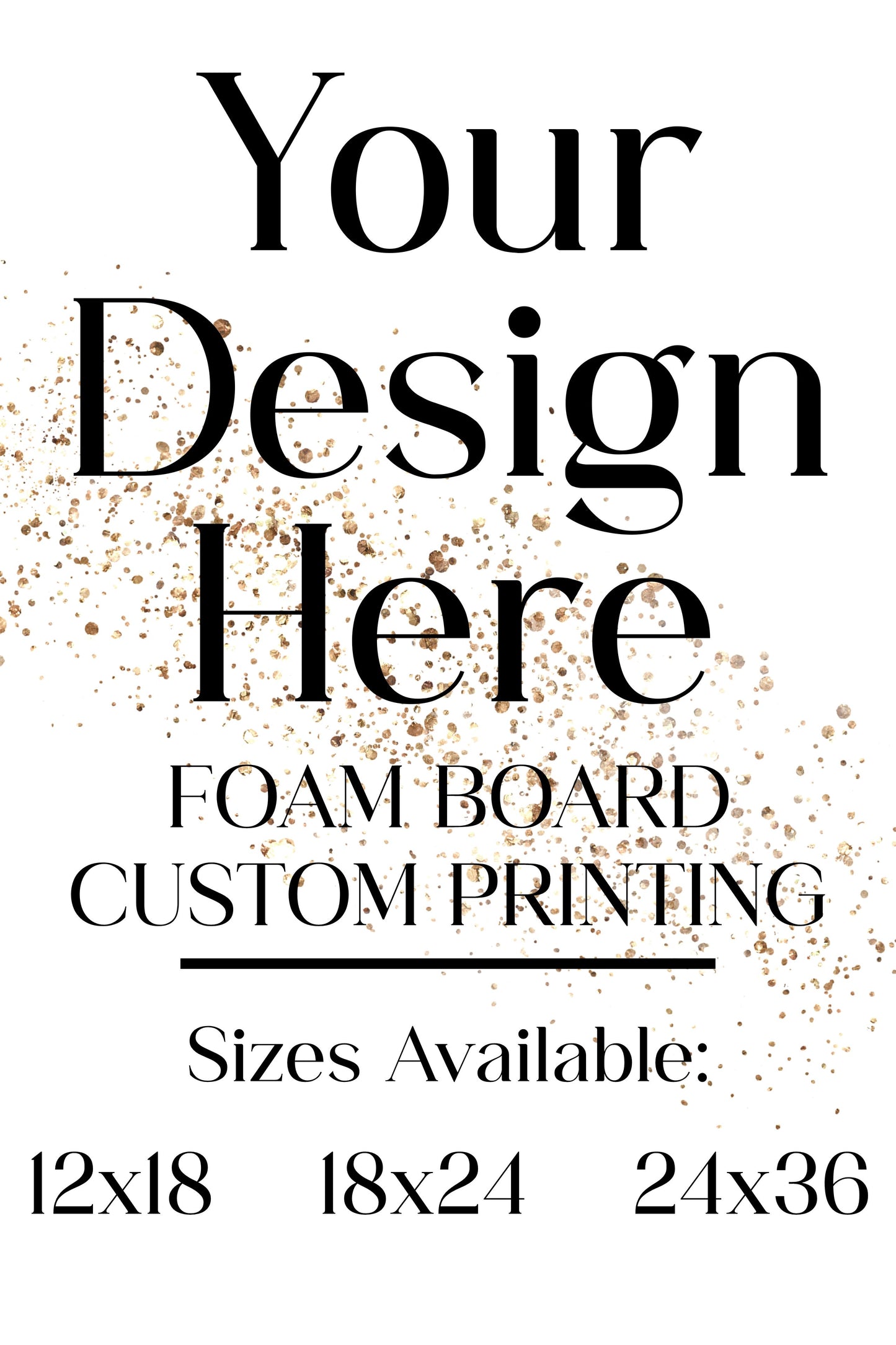 Foam Board Sign